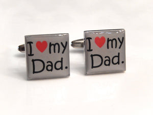 I Love My Dad Cufflinks, Husband Cufflinks, Men's Cuff Links, Wedding Cuff Links, Father's Day